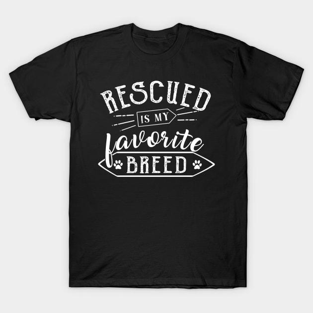 Rescued Is My Favorite Breed Costume Gift T-Shirt by Pretr=ty